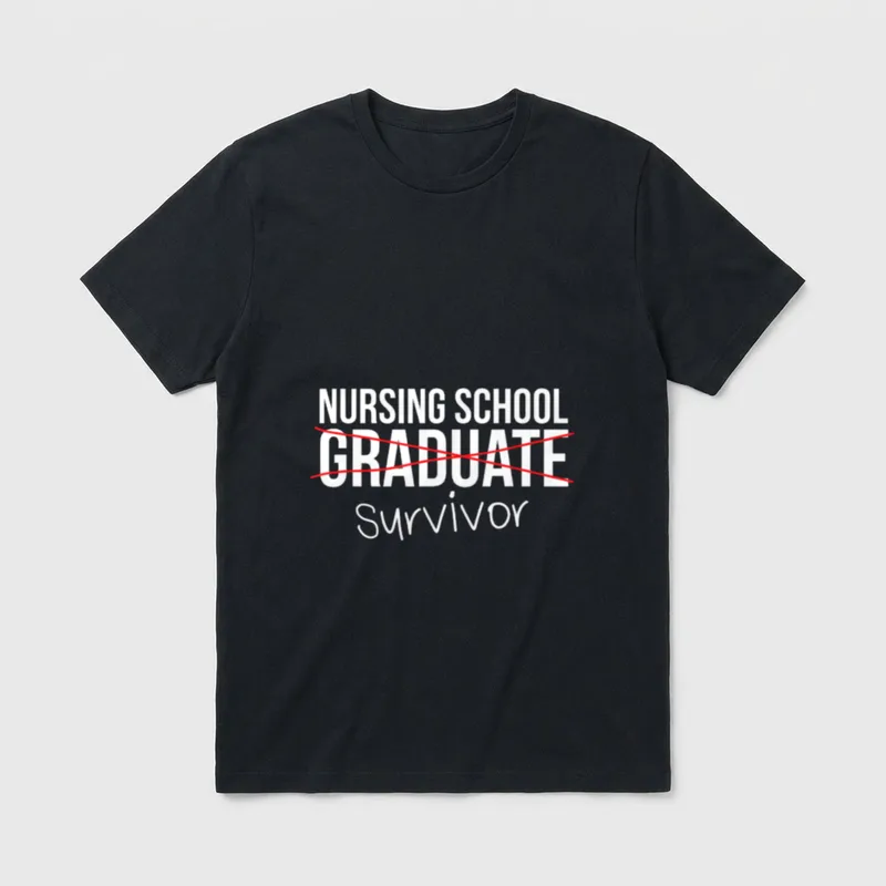 Funny Nursing School Survivor Graduation T-Shirt – Classic T-Shirt in Black