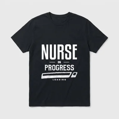 Nurse in Progress Loading Funny Graduation T-Shirt – Classic T-Shirt in Black