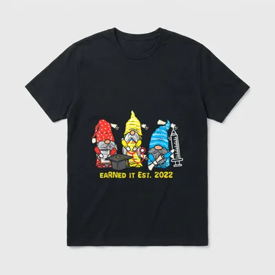 Gnomes Nurse Earned It Est 2022 T-Shirt – Printed text reading “EARNED IT EST. 2022” – Classic T-Shirt in Black