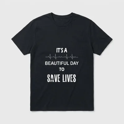 Nurse Beautiful T-Shirt – IT’S A BEAUTIFUL DAY TO SAVE LIVES lettering with pulse line – Classic T-Shirt in Black