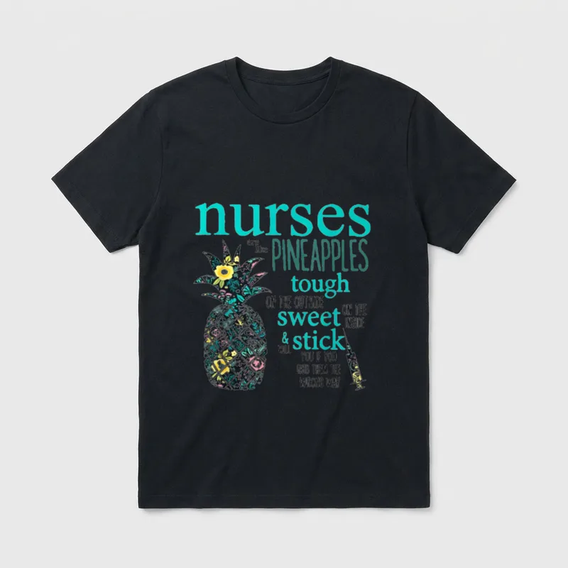 Nurses Are Like Pineapples T-Shirt – Floral pineapple and syringe with humorous nursing quote – Classic T-Shirt in Black