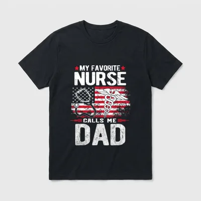My Favorite Nurse Calls Me Day T-Shirt – Classic T-Shirt in Black