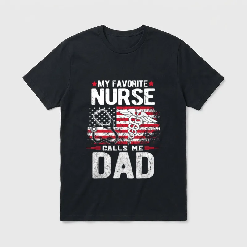 My Favorite Nurse Calls Me Day T-Shirt – Classic T-Shirt in Black