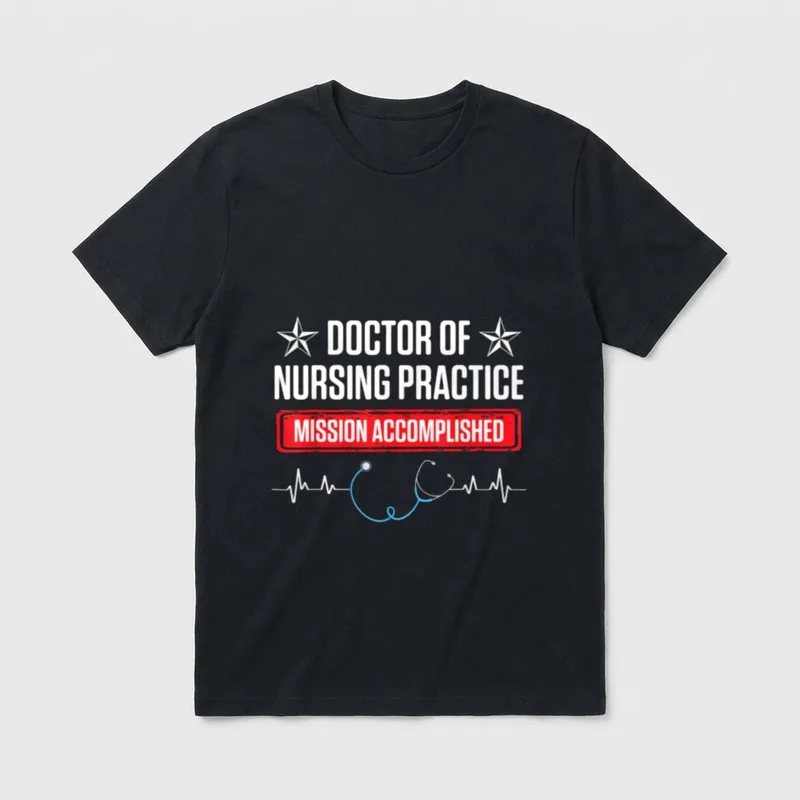DNP Doctor of Nursing Practice Accomplish T-Shirt – Classic T-Shirt in Black