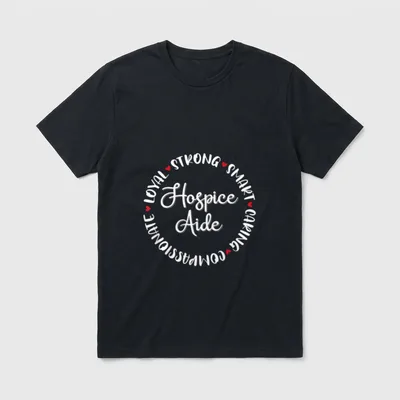Hospice Aide Nurses Nursing Graduation Medical T-Shirt – Classic T-Shirt in Black