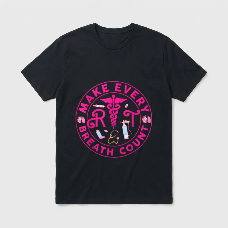Makes Every Breath Counts RT Nurse T-Shirt – Classic T-Shirt in Black