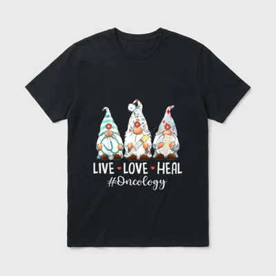 Gnomies Live Love Heal Oncology Nurse T-Shirt – Classic T-Shirt in Black