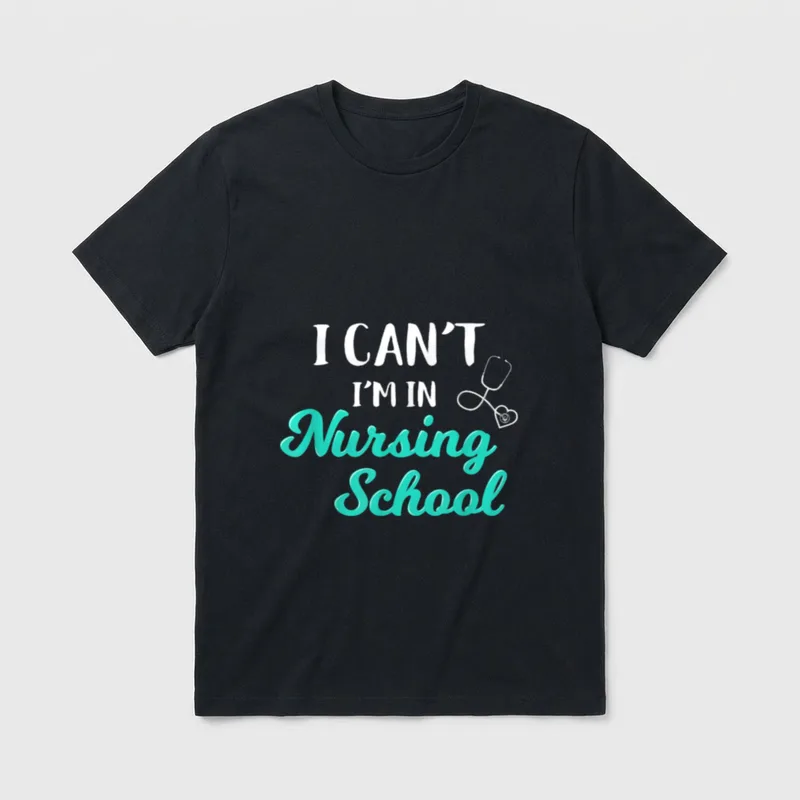 I Am in Nursing School T-Shirt – I CAN’T I’M IN Nursing School text and heart stethoscope – Classic T-Shirt in Black