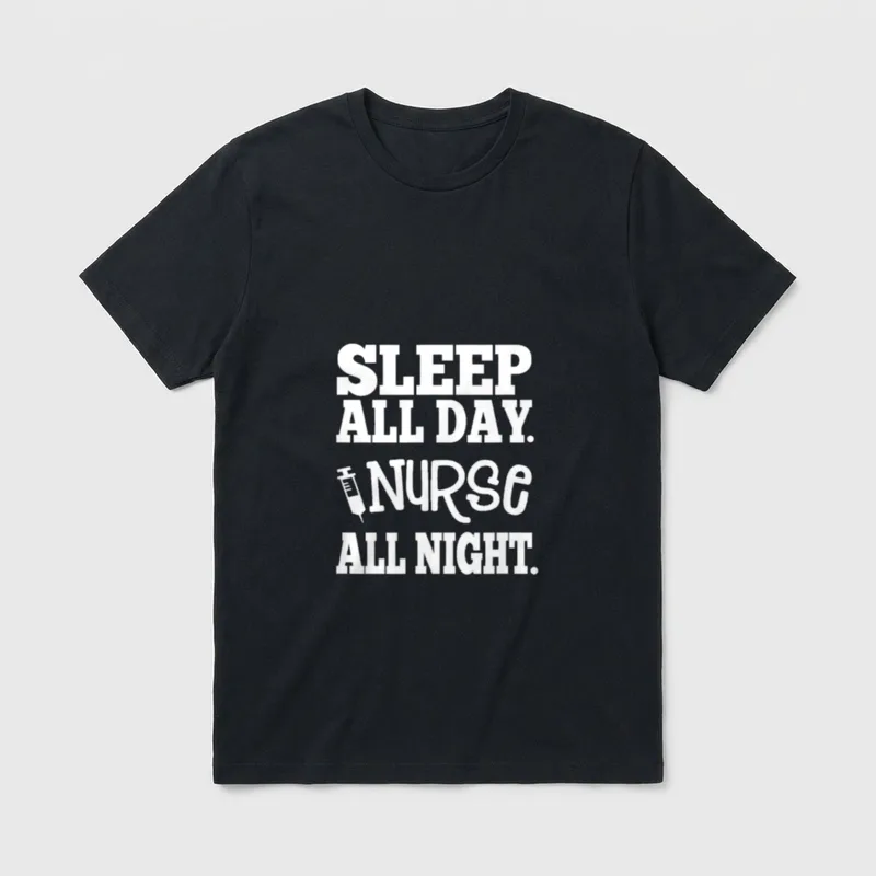 Nurse All Night T-Shirt – SLEEP ALL DAY. NURSE ALL NIGHT. lettering and syringe graphic – Classic T-Shirt in Black