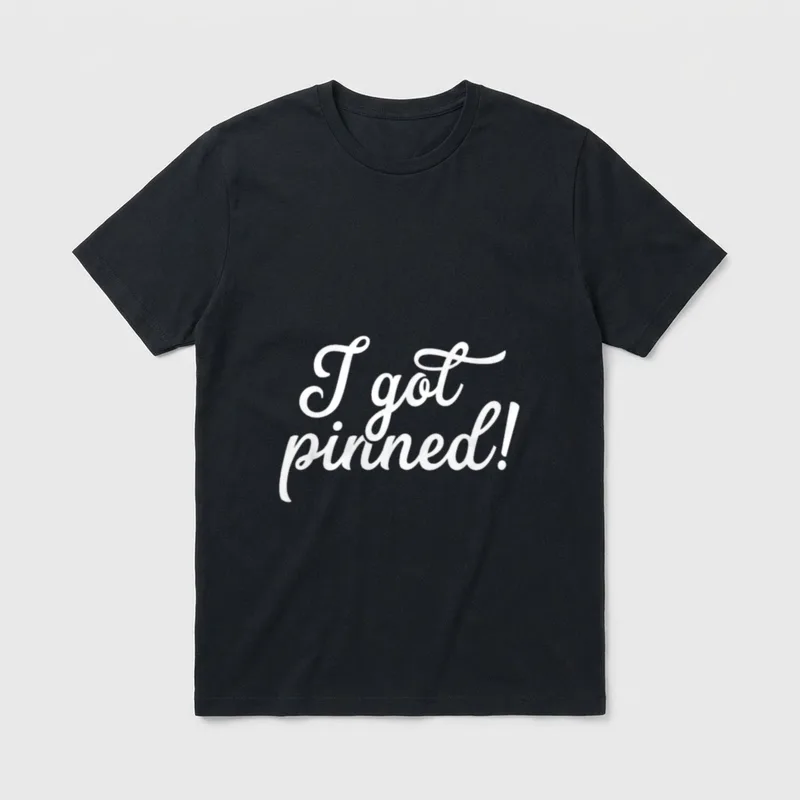 Pinning Ceremony Nursing School T-Shirt – White script lettering reading I got pinned on gray – Classic T-Shirt in Black