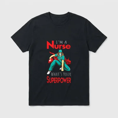 I'm a Nurse What's Your Perfect T-Shirt – Classic T-Shirt in Black