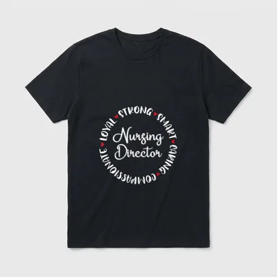 Nursing Director Nurses Graduation Medical Love T-Shirt – Classic T-Shirt in Black