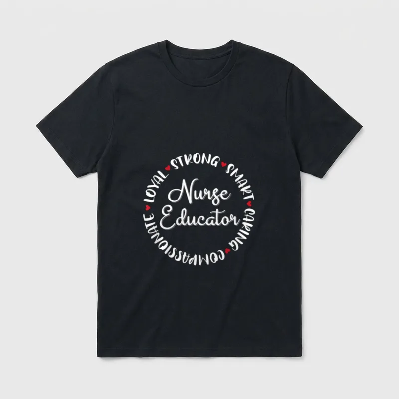 Nurse Educator Nurses Nursing Graduation Medical T-Shirt – Classic T-Shirt in Black