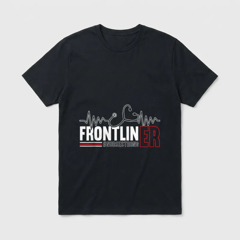 Frontliner ER Nurse Hospital Medical Registered T-Shirt – FRONTLINER ER and #NURSESTRONG lettering – Classic T-Shirt in Black