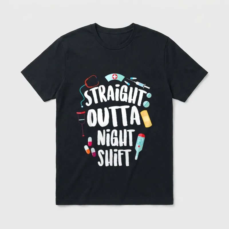 Straight Outta Night Shift Cute Nursing T-Shirt – Classic T-Shirt in Black