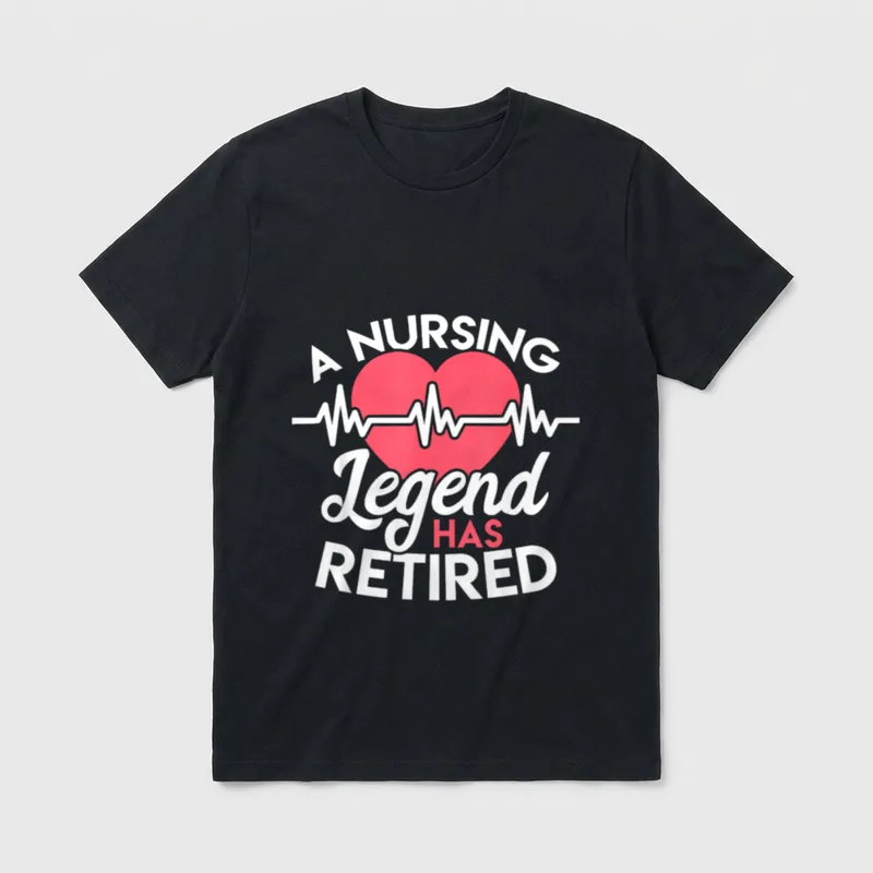 Retirement Nurse T-Shirt – A heart and pulse line with “A NURSING Legend HAS RETIRED” – Classic T-Shirt in Black