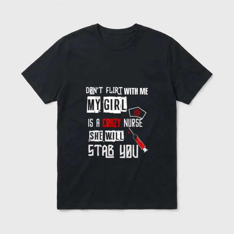 My Girl Is a Crazy Nurse T-Shirt – Distressed warning text with a dripping syringe and a nurse cap – Classic T-Shirt in Black