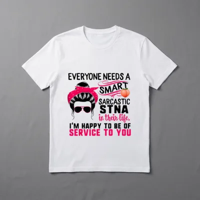 STNA Nurse Smart Sarcastic Messy Bun T-Shirt – Classic T-Shirt in Black