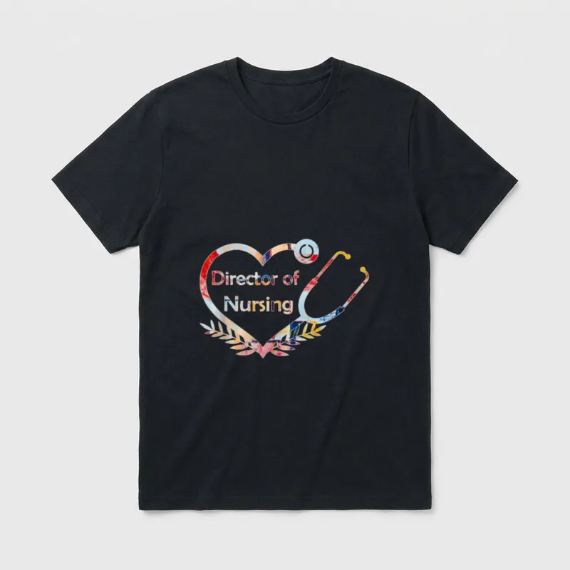 Director of Nursing Assistant T-Shirt – Director of Nursing text with stethoscope heart and leaves – Classic T-Shirt in Black