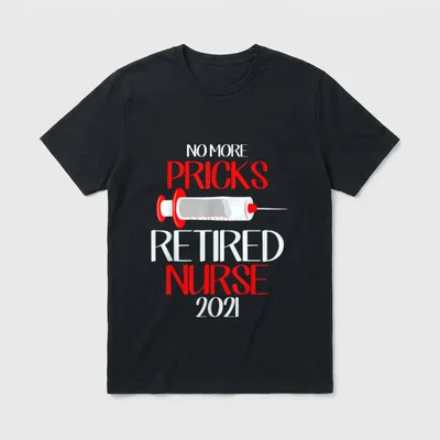 Retired Nurse 2021 Nursing Retirement Party T-Shirt – Classic T-Shirt in Black
