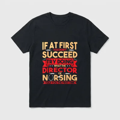Nursing Director Nurse Supervisor T-Shirt – Classic T-Shirt in Black