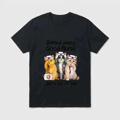 Design Cat T-Shirt – “Behind every Good Nurse ...are a lot of Cats” – Classic T-Shirt in Black
