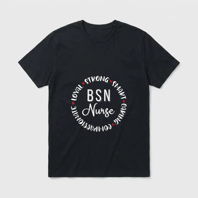 BSN Nurse Nurses Nursing Graduation Medical T-Shirt – Classic T-Shirt in Black