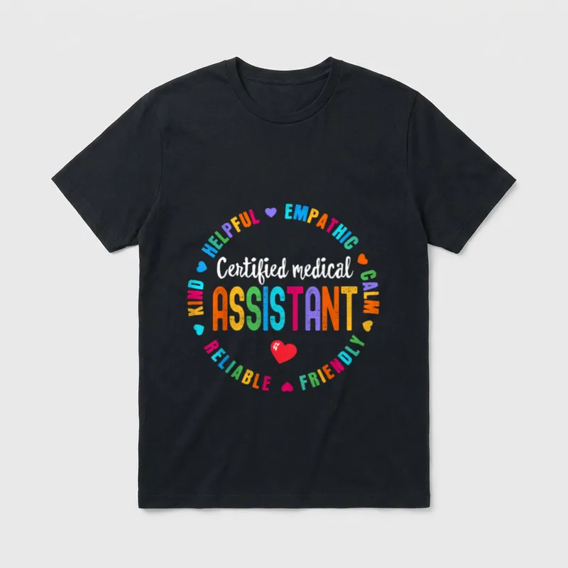 CMA Certified Medical Assistant Team Nurse T-Shirt – Classic T-Shirt in Black