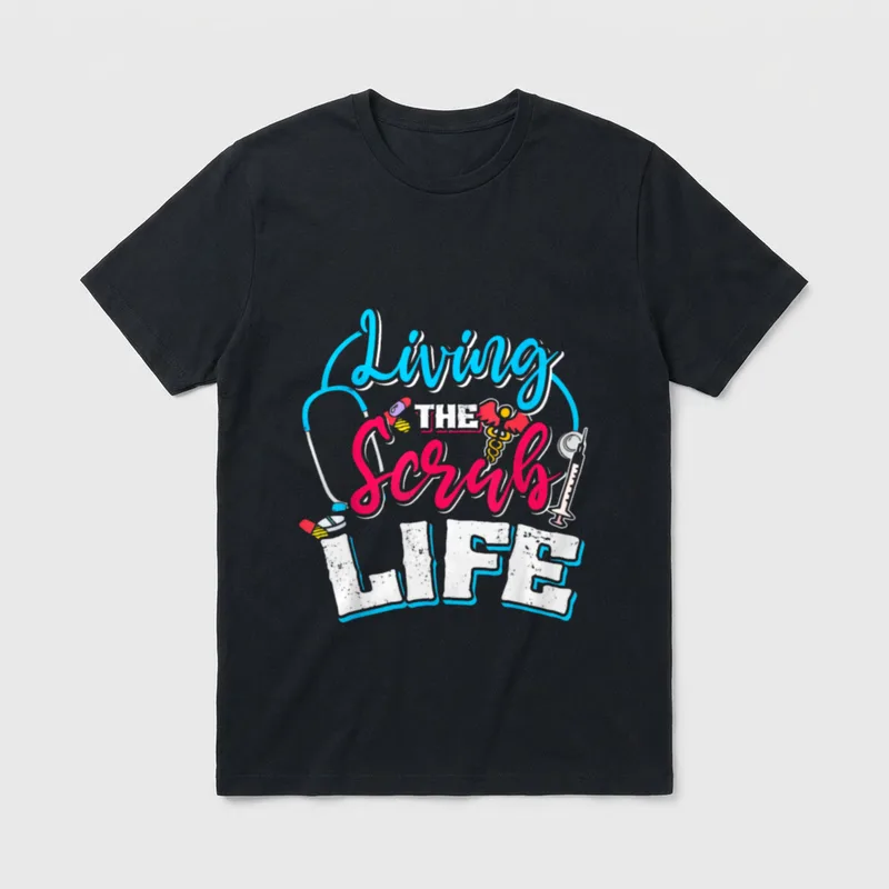 Living the Scrub Life Nurse Favorite T-Shirt – Classic T-Shirt in Black