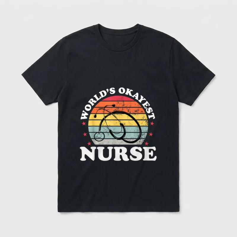 Worlds Okayest Nurse Nursing Funny RN T-Shirt – Classic T-Shirt in Black