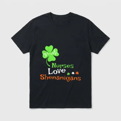 Nurses Love Shenanigans Funny St Saint T-Shirt – Classic T-Shirt in Black