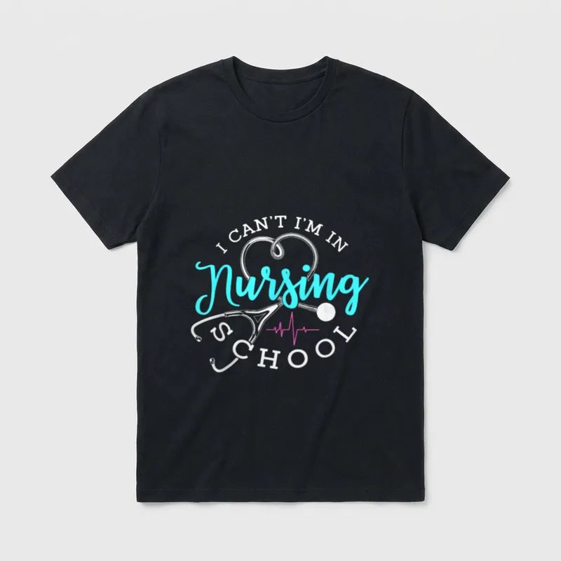 I'm in Nursing School Funny Nurse T-Shirt – I CAN'T I'M IN Nursing SCHOOL with a heart stethoscope – Classic T-Shirt in Black