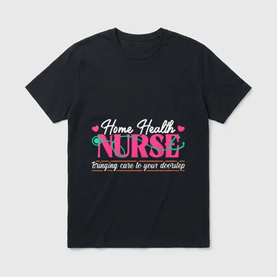 Home Health Nurse Care Nursing T-Shirt – Home Health NURSE Bringing care to your doorstep – Classic T-Shirt in Black