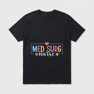 Med Surg Nurse Appreciation Medical Surgical T-Shirt – Classic T-Shirt in Black