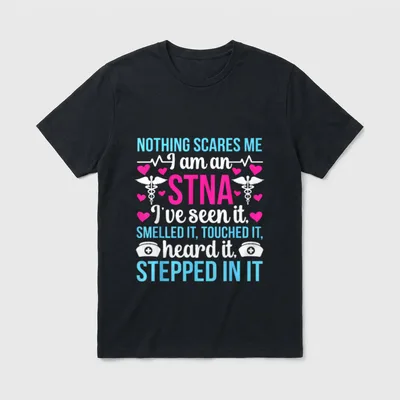 I'm an STNA State Tested Nursing T-Shirt – Classic T-Shirt in Black