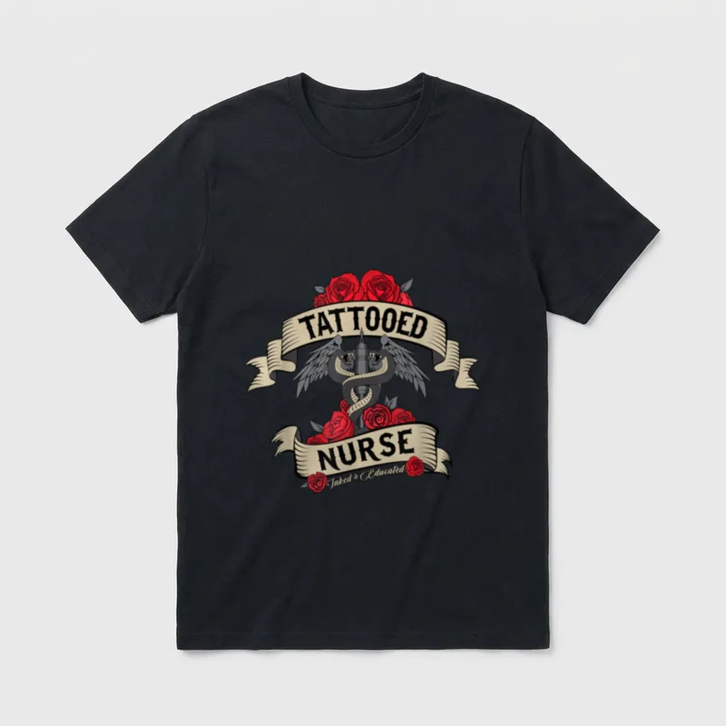 Tattooed Nurse Inked Educated Tattoo Lover T-Shirt – TATTOOED NURSE Inked & Educated – Classic T-Shirt in Black