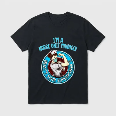 Nurse Unit Manager T-Shirt – Masked nurse flexing her arm inside a circular superpower emblem – Classic T-Shirt in Black