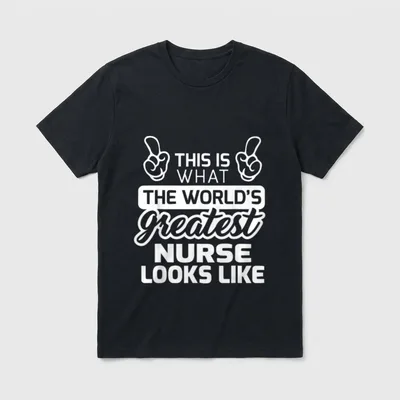 World's Greatest Nurse Best Ever T-Shirt – Classic T-Shirt in Black