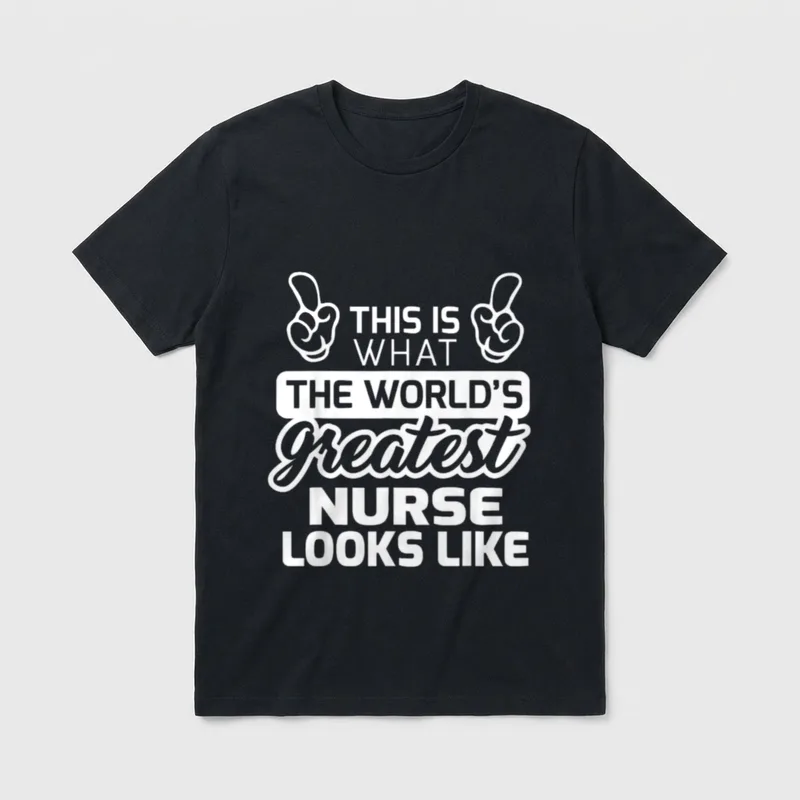 World's Greatest Nurse Best Ever T-Shirt – Classic T-Shirt in Black
