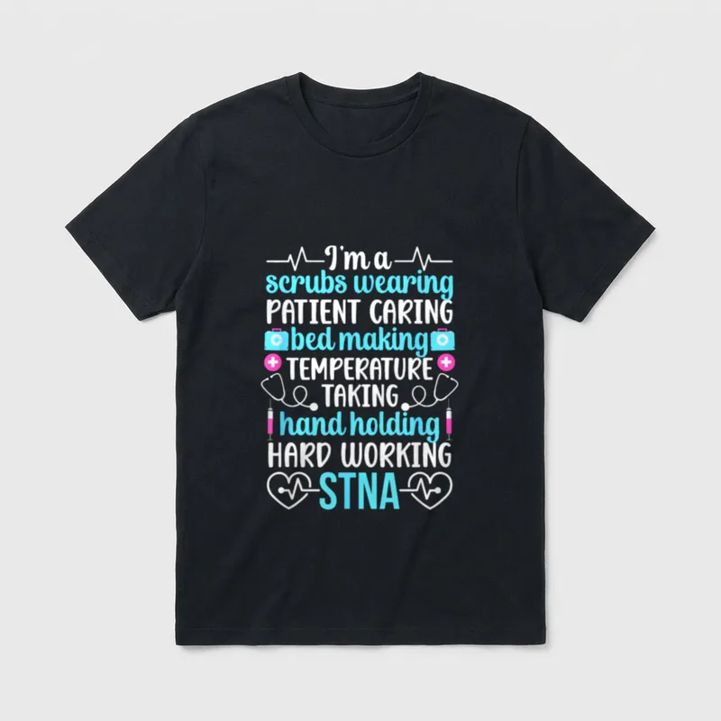 I'm an STNA State Tested Assistant T-Shirt – Classic T-Shirt in Black