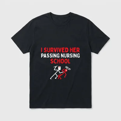 I Survived Her Passing Nursing Graduate T-Shirt – I SURVIVED HER PASSING NURSING SCHOOL HELP – Classic T-Shirt in Black