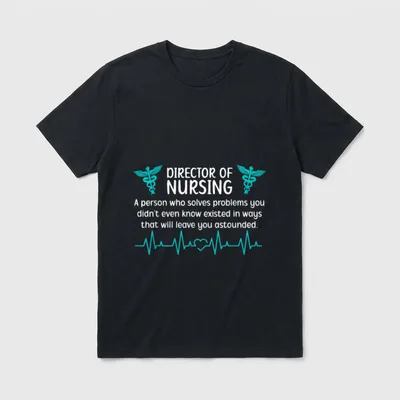 Director of Nursing Definition Nurse T-Shirt – Classic T-Shirt in Black