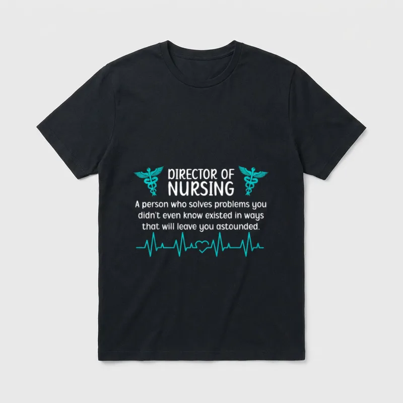 Director of Nursing Definition Nurse T-Shirt – Classic T-Shirt in Black