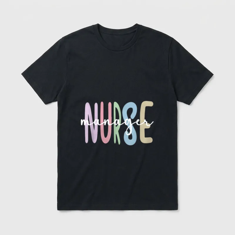Nurse Manager Appreciation Nursing T-Shirt – Classic T-Shirt in Black