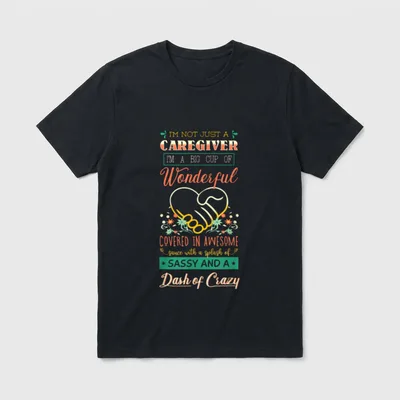 Caregiver Sassy Nursing Practitioner Carer Nurse T-Shirt – Classic T-Shirt in Black