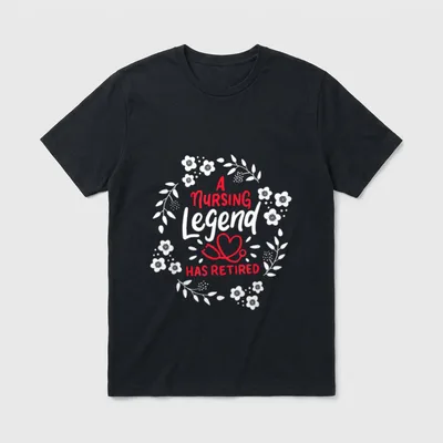 A Nursing Legend Has Retired Perfect T-Shirt – Classic T-Shirt in Black