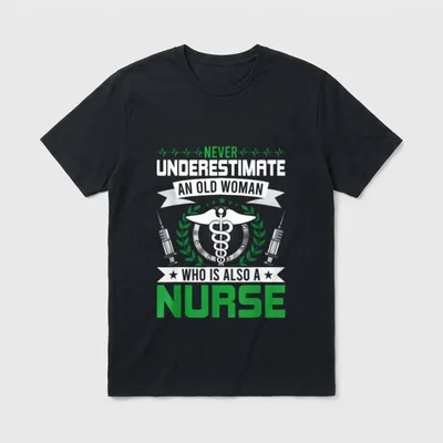 Old Who Is Also a Nurse T-Shirt – Classic T-Shirt in Black