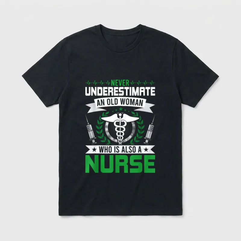 Old Who Is Also a Nurse T-Shirt – Classic T-Shirt in Black