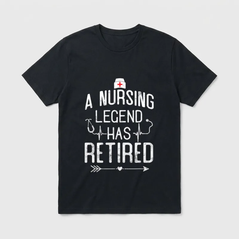Nurses Nursing Legend Has Retired T-Shirt – Classic T-Shirt in Black