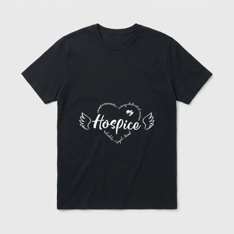 Hospice Nurse Terminal Care Work Honors T-Shirt – Classic T-Shirt in Black